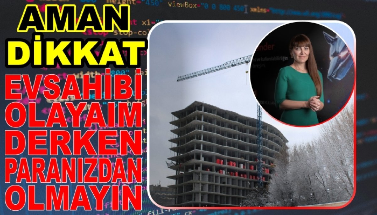 “Yüzyılın Konut Projesi” Başvuruları için E-Devlet Görünümlü Sahte Sitelere Dikkat